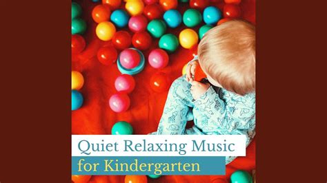 Quiet Relaxing Music For Kindergarten Soothing Lullabies Spotify Rest Music For Kindergarten - Rest Music For Kindergarten
