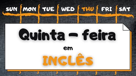 quinta feira em ingles