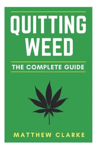 Quitting Weed The Complete Guide Pdf