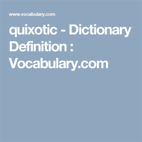 quixotic definition English definition dictionary Reverso