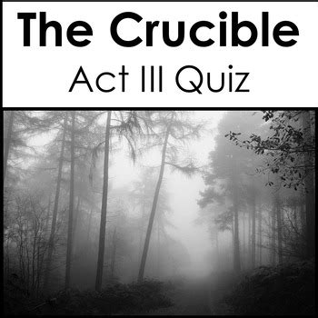 Read Quiz Act 3 The Crucible Answers Full Online Raveengine 