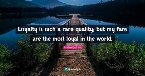 Quotations About Loyalty
