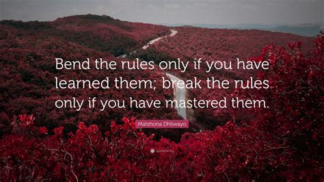 Quote About Bending The Rules