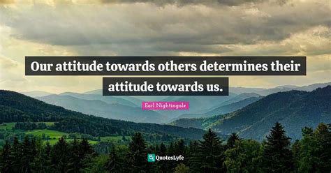 Quotes About Attitude Towards Others