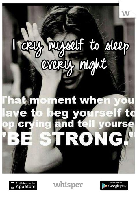Quotes About Crying Yourself To Sleep