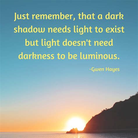 Quotes About Darkness To Light