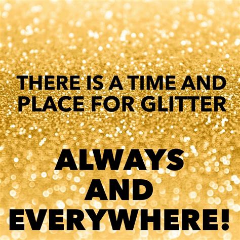 Quotes About Glitter And Glamour