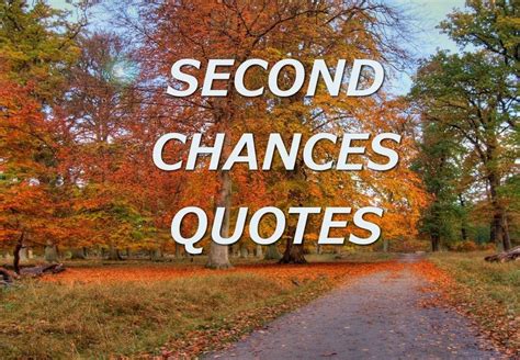 Quotes About Second Chances