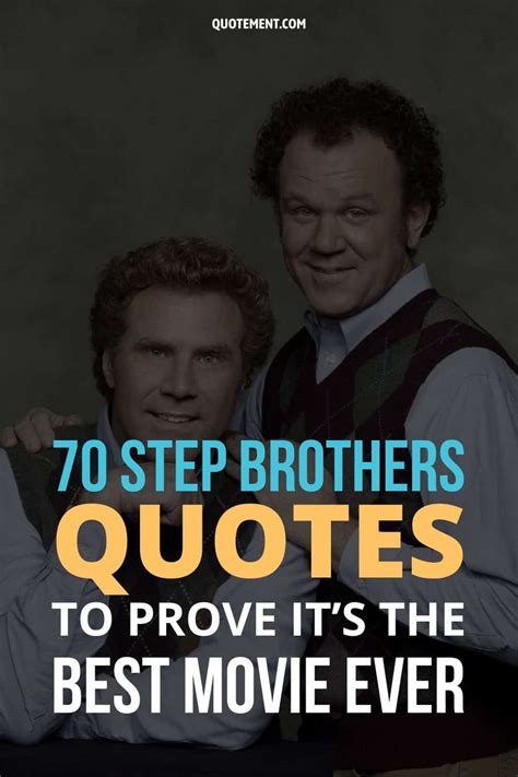Quotes About Step Brothers