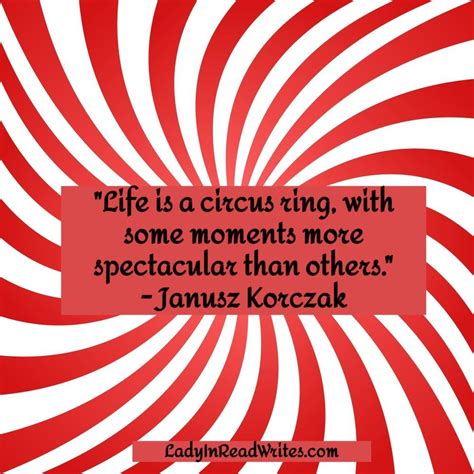 Quotes About The Circus