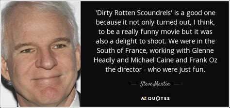 quotes dirty rotten scoundrels