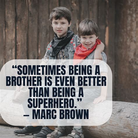 Quotes For Big Bro