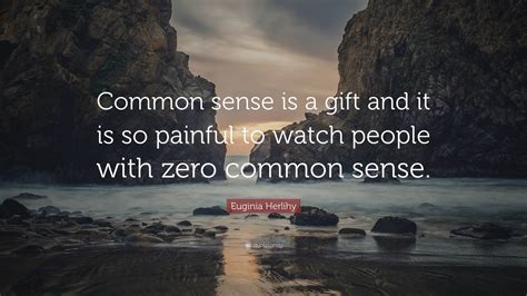 Quotes For Common Sense