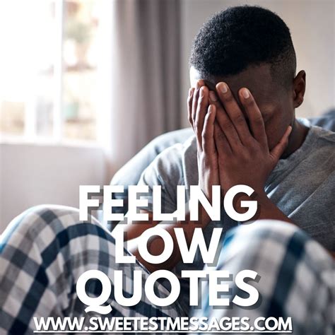 Quotes For Feeling Low