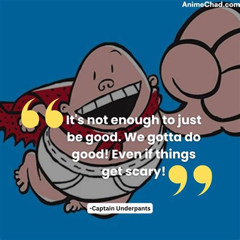 Quotes From Captain Underpants