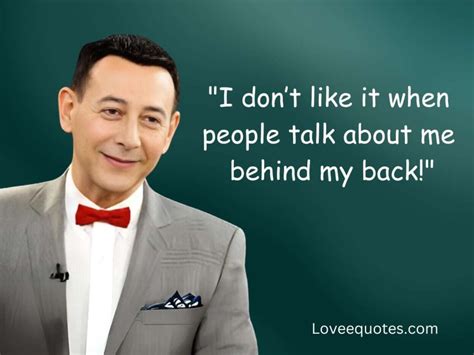Quotes From Pee Wee Herman