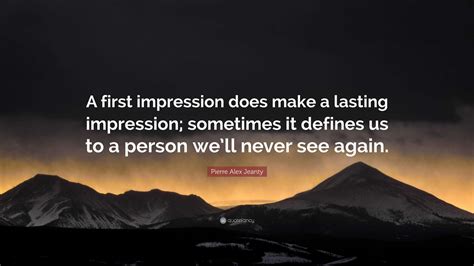 Quotes Of First Impressions