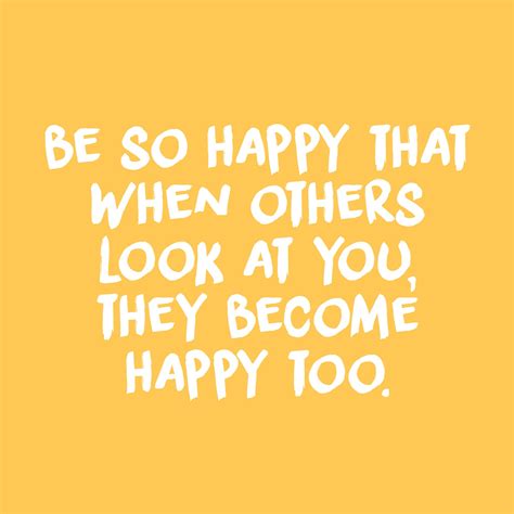 quotes to make someone feel happy