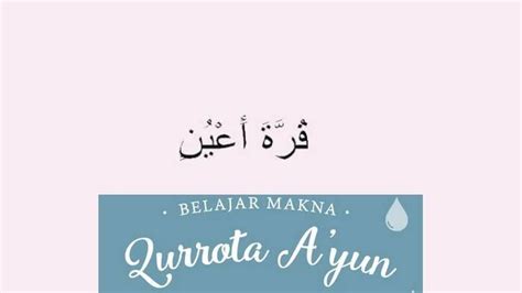 qurrota a'yun artinya | Nama baby gril Hallo bun rekomendasi dong