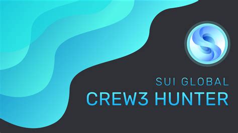 r/Whitelist_Airdrop - SUI Global & Crew³ Bounty Quests