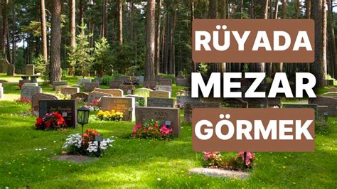 rüyada mezar görmek