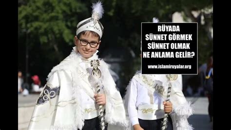 rüyada sünnet olduğunu görmek