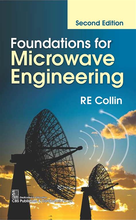 R E Collin Foundations For Microwave Engineering