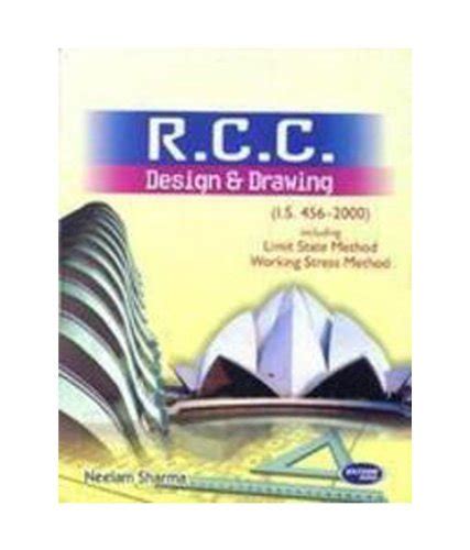 Full Download R C C Design Drawing 2009 Neelam Sharma 9380027699 