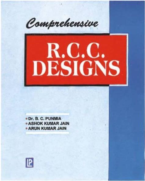 Read Online R C C Designs By B C Punmia Ashok Kumar Jain Pdf 