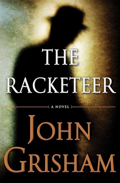 Racketeer John Grisham
