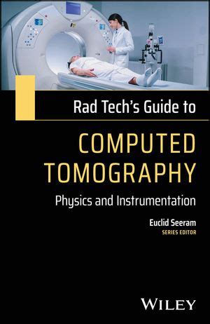 Rad 145 Computed Tomography Physics And Instrumentation