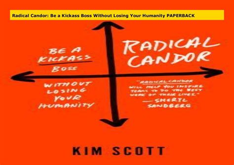 Download Radical Candor Be A Kickass Boss Without Losing Your Humanity 