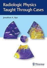 radiologic physics taught through cases