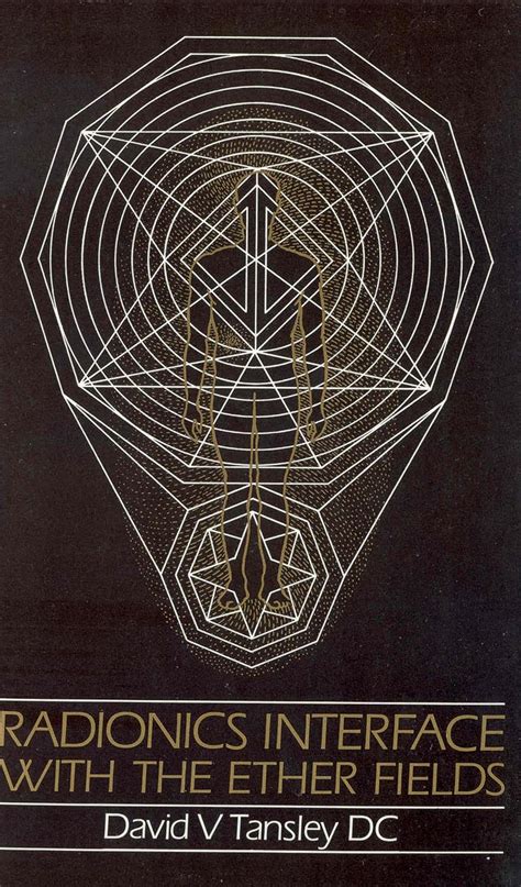 Radionics Interface With The Ether Fields