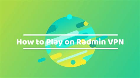 radmin vpn how to play games