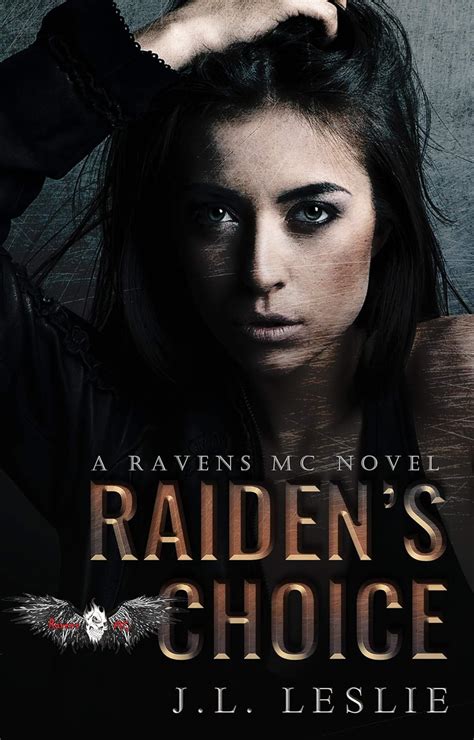 Read Raidens Choice A Ravens Mc Novel Book 1 