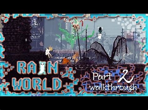 Rain World Walkthrough