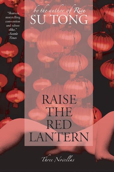 Read Online Raise The Red Lantern Three Novellas Su Tong 