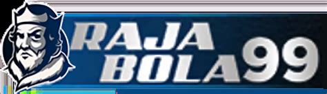 RAJA BOLA99 - RajaBola99 - Link Alternatif Daftar Raja Bola99 Terpercaya