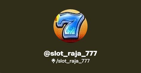 RAJA777 SLOT - SLOT88 : RAJASLOTJP Situs Slot777 Link Judi Slot Gacor 777