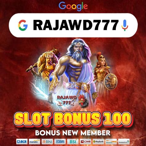 Rajawd777 Slot Bonus New Member 100 Di Awal Rajawd777 Alternatif - Rajawd777 Alternatif