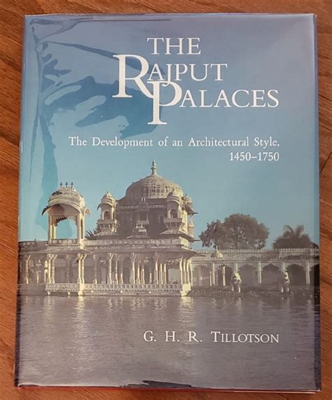 Download Rajput Palaces The Development Of An Architectural Style 1450 1750 