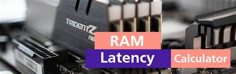 Ram Latency Calculator   Ram Latency Calculator Calculator Wow - Ram Latency Calculator