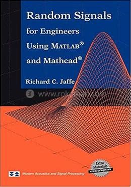 Random Signals For Engineers Using Matlab And Mathcad Modern Ac