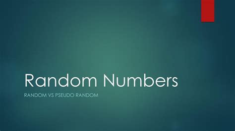 random versus pseudo random