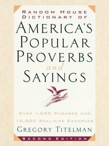Download Random House Dictionary Of Americas Popular Proverbs And Sayings Second Edition 
