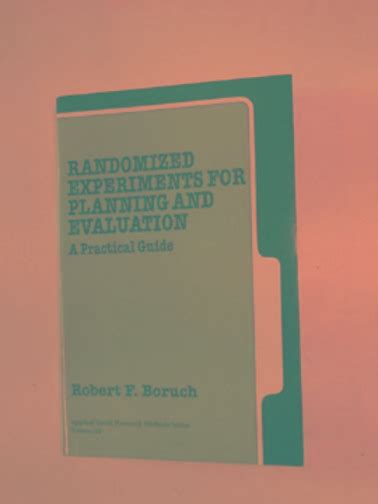 Randomized Experiments For Planning And Evaluation A Practical Guide Applied Social Research Methods