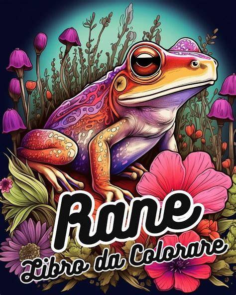 rane libro da colorare 1 volume 1