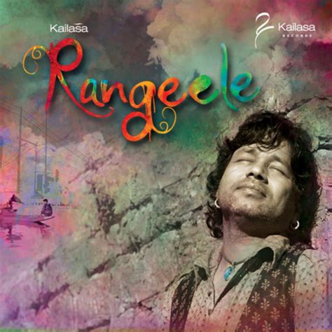 rangeele kailash kher wiki