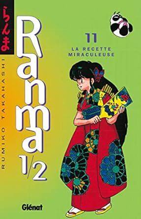 ranma 1 2 tome 11 la recette miraculeuse